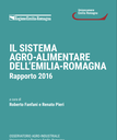 Il sistema agroalimentare dell'Emilia-Romagna. Edizione 2016