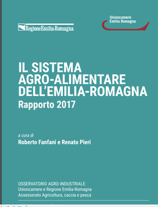 Il sistema agro-alimentare dell'Emilia-Romagna. Rapporto 2017