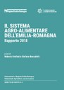 Il sistema agro-alimentare dell'Emilia-Romagna. Rapporto 2018.