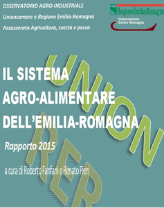 Il sistema agroalimentare dell'Emilia-Romagna. Edizione 2015