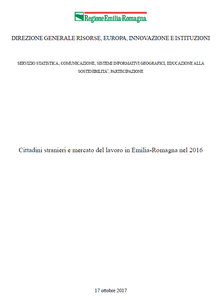 Cittadini stranieri e mercato del lavoro in Emilia-Romagna nel 2016