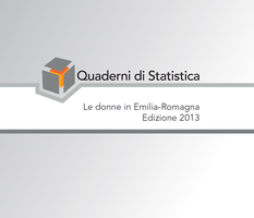 Le donne in Emilia-Romagna. Edizione 2013