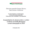 La popolazione in età prescolare e scolare residente in Emilia-Romagna:  scenari demografici al 2035