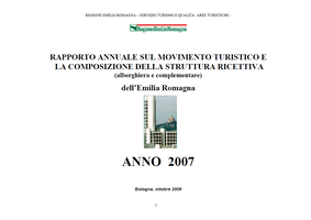 Rapporto annuale sul movimento turistico e la composizione della struttura ricettiva (alberghiera e complementare) - Anno 2007