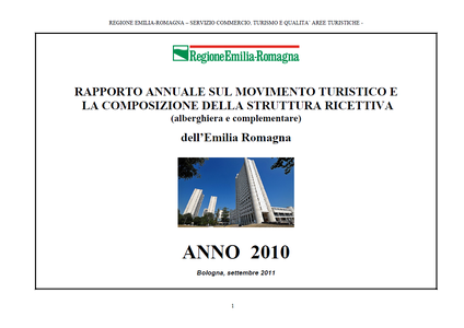 Rapporto annuale sul movimento turistico e la composizione della struttura ricettiva (alberghiera e complementare) - Anno 2010