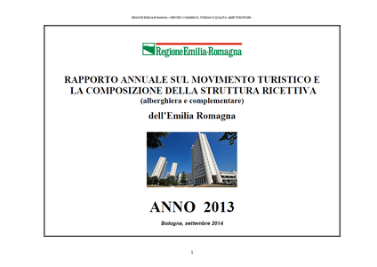 Rapporto annuale sul movimento turistico e la composizione della struttura ricettiva (alberghiera e complementare) - Anno 2013