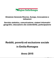 Redditi, povertà ed esclusione sociale in Emilia-Romagna. Anno 2015 