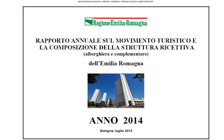 Rapporto annuale sul movimento turistico e la composizione della struttura ricettiva (alberghiera e complementare). Anno 2014