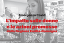 Copertina Rapporto Emergenza Covid. L'impatto sulle donne e le azioni promosse dalla Regione Emilia-Romagna