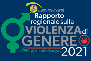 La violenza di genere in Emilia-Romagna nel 2020. Pubblicato il quarto rapporto dell'Osservatorio regionale